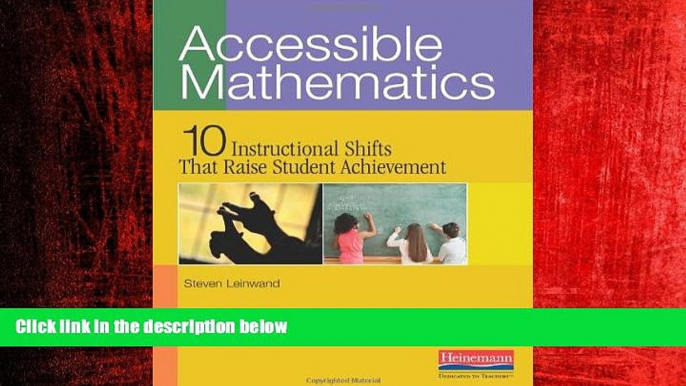 Enjoyed Read Accessible Mathematics: Ten Instructional Shifts That Raise Student Achievement