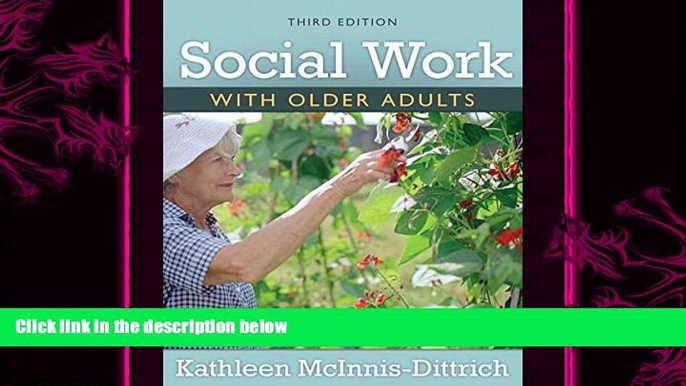 behold  Social Work With Older Adults (3rd Edition)