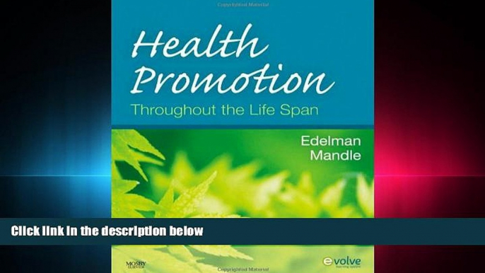 complete  Health Promotion Throughout the Life Span, 7e (Health Promotion Throughout the Lifespan