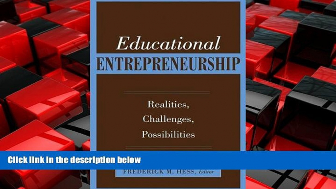 Popular Book Educational Entrepreneurship: Realities, Challenges, Possibilities