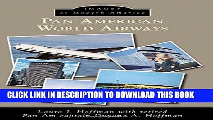 [PDF] Pan American World Airways (Images of Modern America) Full Online