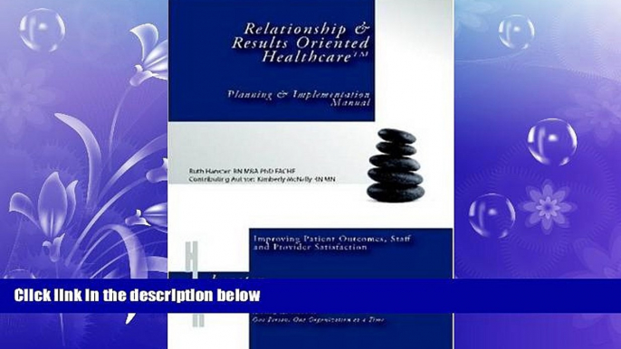 behold  Relationship   Results Oriented Healthcare: Planning and Implementation Manual