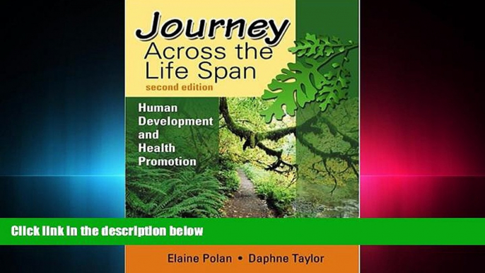 different   Journey Across the Lifespan: Human Development and Health Promotion