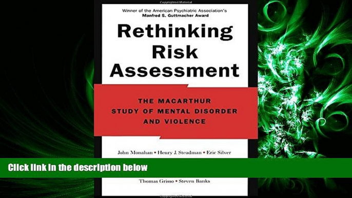 different   Rethinking Risk Assessment: The MacArthur Study of Mental Disorder and Violence