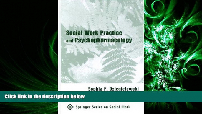 different   Social Work Practice and Psychopharmacology (Springer Series on Social Work)