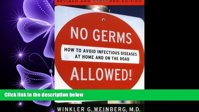 behold  No Germs Allowed!: How to Avoid Infectious Diseases At Home and on the Road