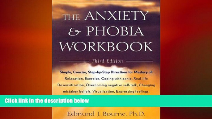 Big Deals  The Anxiety   Phobia Workbook  Free Full Read Best Seller