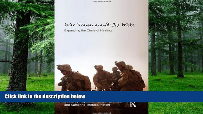 Must Have PDF  War Trauma and Its Wake: Expanding the Circle of Healing (Psychosocial Stress