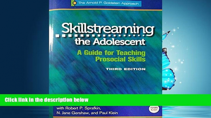 Enjoyed Read Skillstreaming the Adolescent: A Guide for Teaching Prosocial Skills, 3rd Edition