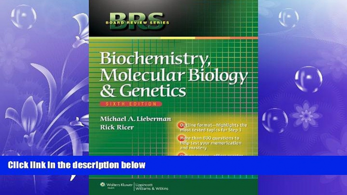 there is  BRS Biochemistry, Molecular Biology, and Genetics (Board Review Series)