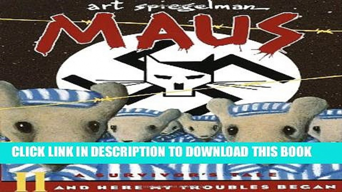 [PDF] Maus II: A Survivor s Tale: And Here My Troubles Began (Pantheon Graphic Novels) Full