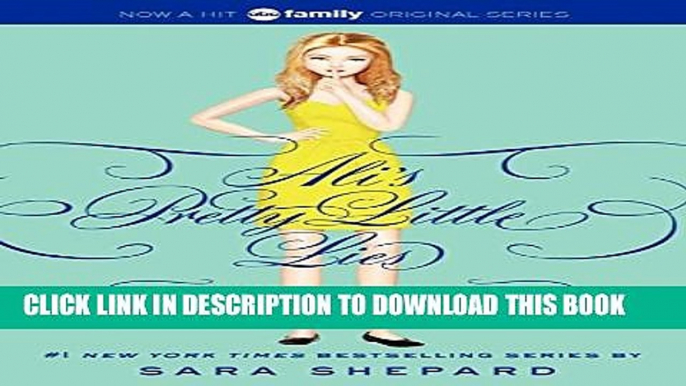 [PDF] Pretty Little Liars: Ali s Pretty Little Lies (Pretty Little Liars Companion Novel) Full