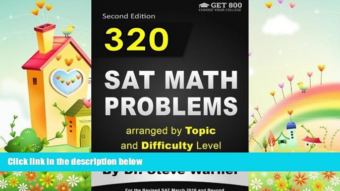 different   320 SAT Math Problems arranged by Topic and Difficulty Level, 2nd Edition: For the