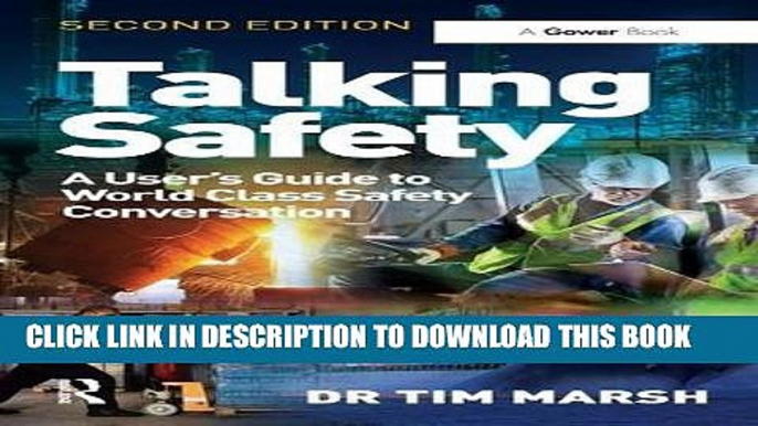 [PDF] Talking Safety: A User s Guide to World Class Safety Conversation Popular Online