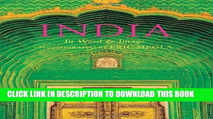 [PDF] India: In Word and Image, Revised, Expanded and Updated Full Colection