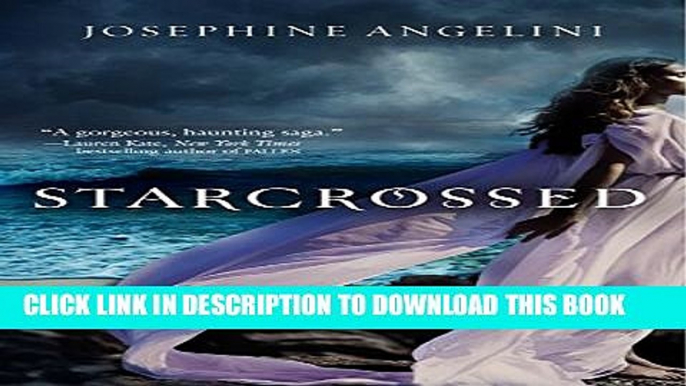 [PDF] Starcrossed (Starcrossed Trilogy) Full Colection