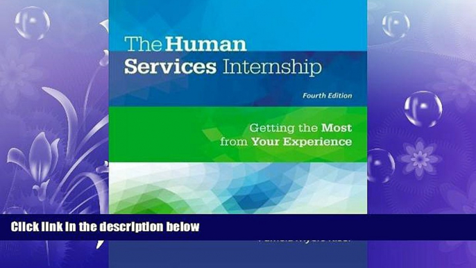 different   The Human Services Internship: Getting the Most from Your Experience