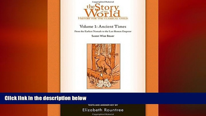 complete  The Story of the World: History for the Classical Child: Ancient Times: Tests and Answer