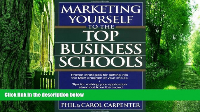 Big Deals  Marketing Yourself to the Top Business Schools  Best Seller Books Most Wanted