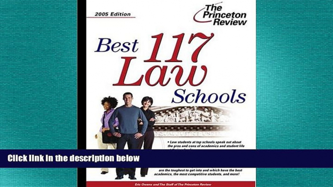 Big Deals  Best 117 Law Schools 2005 Edition (Graduate School Admissions Gui)  Best Seller Books