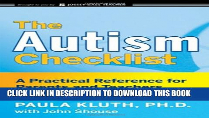 [PDF] The Autism Checklist: A Practical Reference for Parents and Teachers Full Colection