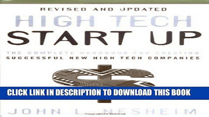 Collection Book High Tech Start Up, Revised and Updated: The Complete Handbook For Creating