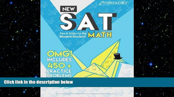 EBOOK ONLINE  New SAT Math: Tips and Tricks for the Modern Student READ ONLINE