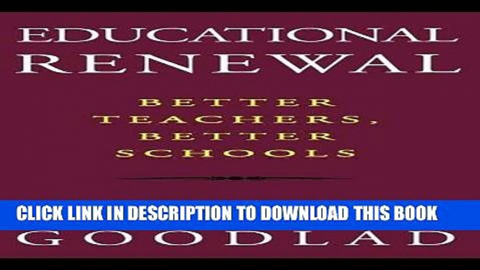 [PDF] Educational Renewal: Better Teachers, Better Schools Popular Colection