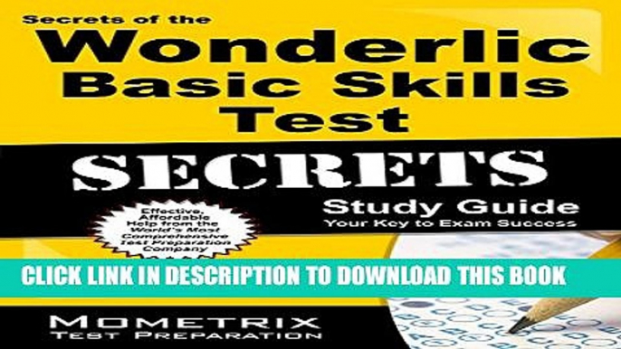 Collection Book Secrets of the Wonderlic Basic Skills Test Study Guide: WBST Exam Review for the