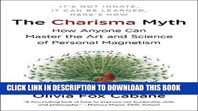 New Book The Charisma Myth: How Anyone Can Master the Art and Science of Personal Magnetism