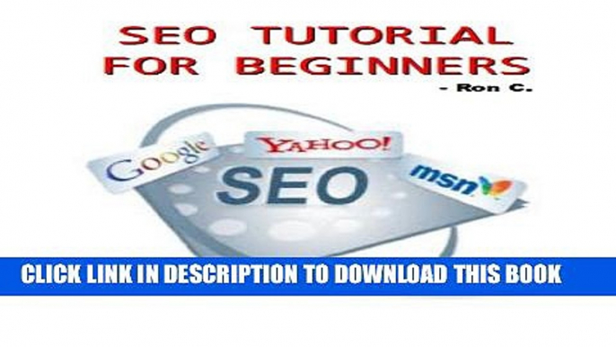 [PDF] SEO Tutorial For Beginners - Step-by-step Guide to Higher Ranking in SERPs! Popular Collection