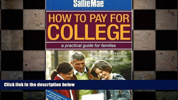 Free [PDF] Downlaod  Sallie Mae How to Pay for College: A Practical Guide for Families  FREE