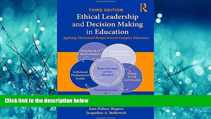 Choose Book Ethical Leadership and Decision Making in Education: Applying Theoretical Perspectives