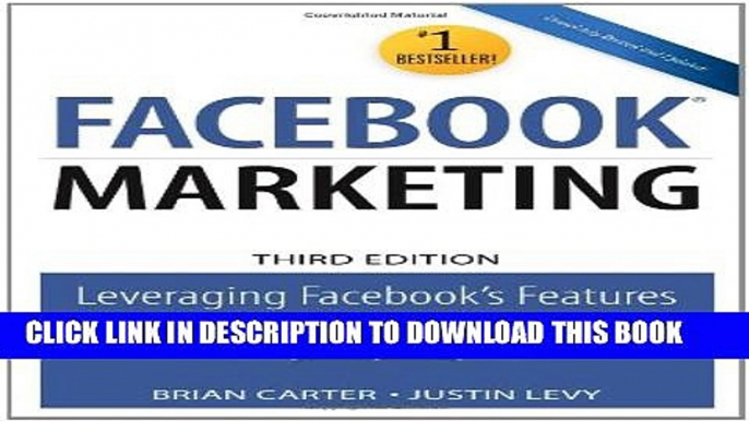 [PDF] Facebook Marketing: Leveraging Facebook s Features for Your Marketing Campaigns (3rd