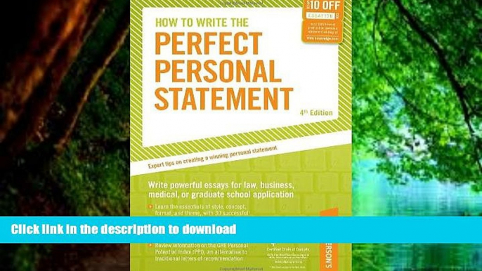 READ BOOK  How to Write the Perfect Personal Statement: Write powerful essays for law, business,