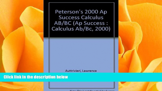 READ book  Peterson s 2000 Ap Success: Calculus Ab/Bc (Ap Success : Calculus Ab/Bc, 2000) READ