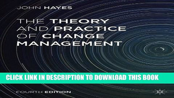 New Book The Theory and Practice of Change Management