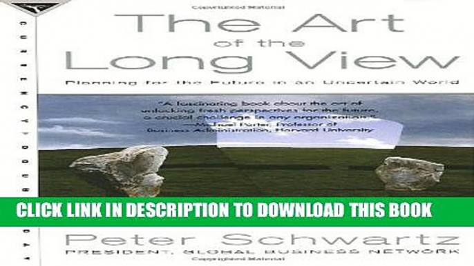 Collection Book The Art of the Long View: Planning for the Future in an Uncertain World