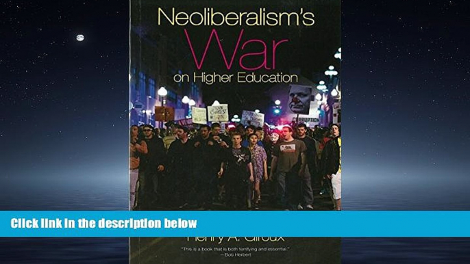 Enjoyed Read Neoliberalism s War on Higher Education