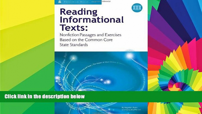 Big Deals  Reading Informational Texts, Book III: Nonfiction Passages and Exercises Based on the