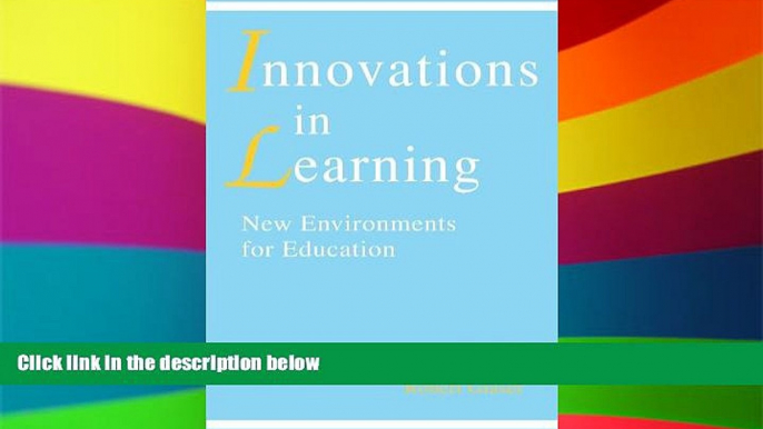 Must Have PDF  Innovations in Learning: New Environments for Education  Free Full Read Best Seller