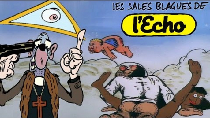 Les Sales Blagues de l'Echo - Compilation des Blagues sur la Religion !