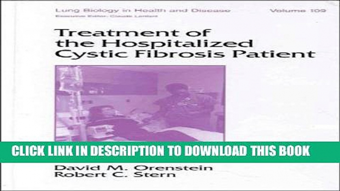 [PDF] Treatment of the Hospitalized Cystic Fibrosis Patient (Lung Biology in Health and Disease,