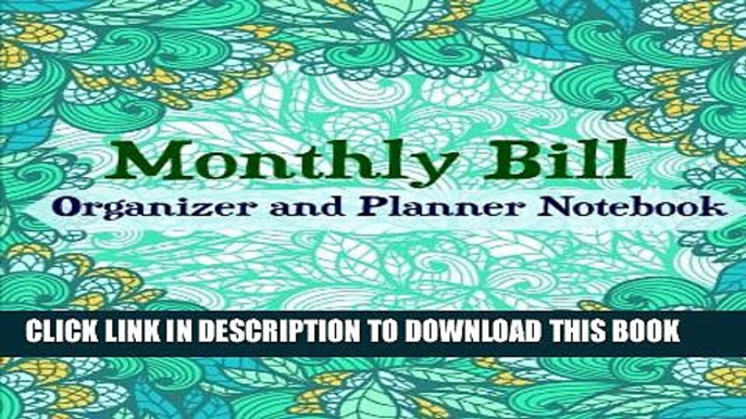 [Read PDF] Monthly Bill Organizer and Planner Notebook (Extra Large Budget Planners) (Volume 88)