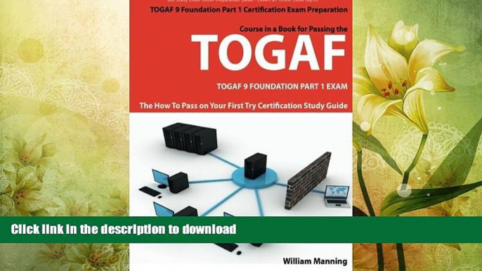 FAVORITE BOOK  TOGAF 9 Foundation Part 1 Exam Preparation Course in a Book for Passing the TOGAF