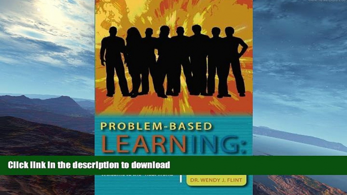 READ BOOK  Problem-based Learning: Welcome to the "Real World": A Teaching Model for Adult