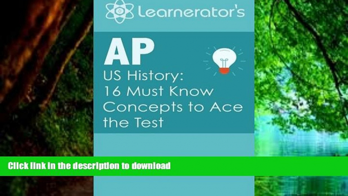 READ BOOK  AP US History: 16 Must Know Concepts to Ace the Test FULL ONLINE