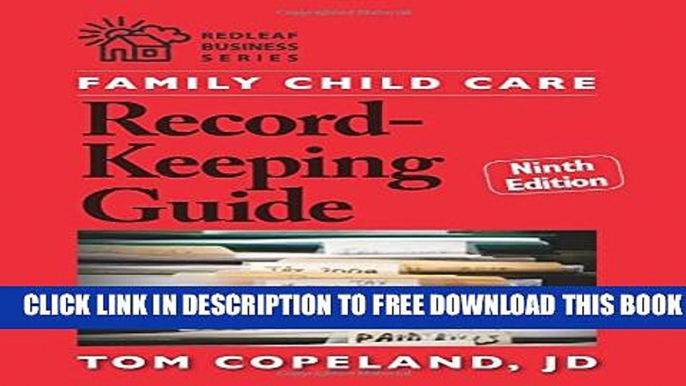 New Book Family Child Care Record-Keeping Guide, Ninth Edition (Redleaf Business Series)