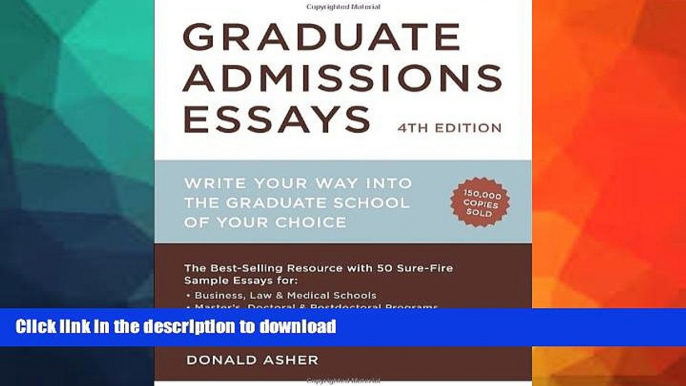 FAVORITE BOOK  Graduate Admissions Essays, Fourth Edition: Write Your Way into the Graduate