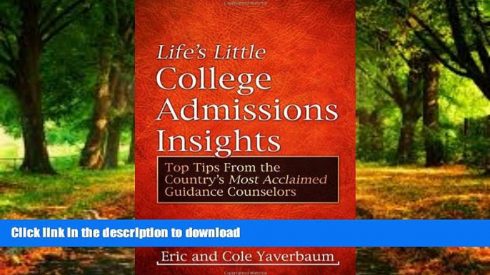 READ  Life s Little College Admissions Insights: Top Tips From the Country s Most Acclaimed